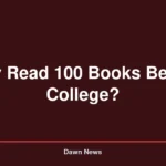 Why Read 100 Books Before College?